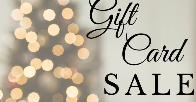 Annual Gift Card Sale